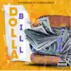 SpRuCe BoY - Dolla Bill (feat. Cash Addictz) - Single